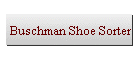 Buschman Shoe Sorter