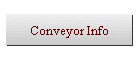 Conveyor Info