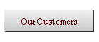Our Customers